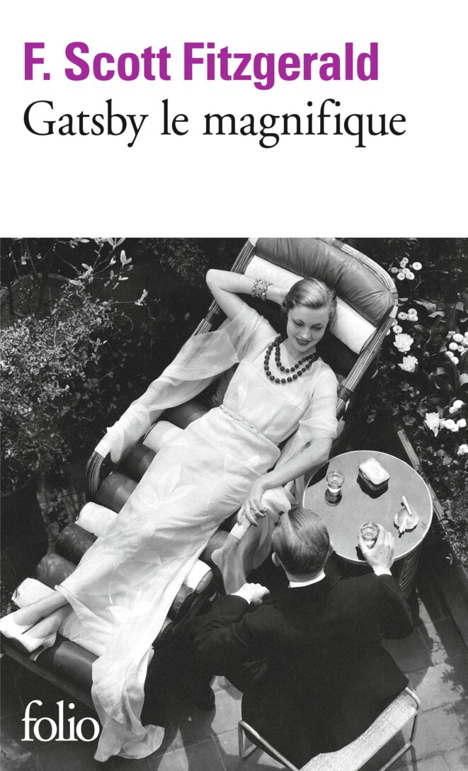 Gatsby le magnifique de Francis Scott Fitzgerald © Folio Gatsby le magnifique de Francis Scott Fitzgerald © Folio