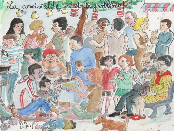 La convivialité c'est le problème.