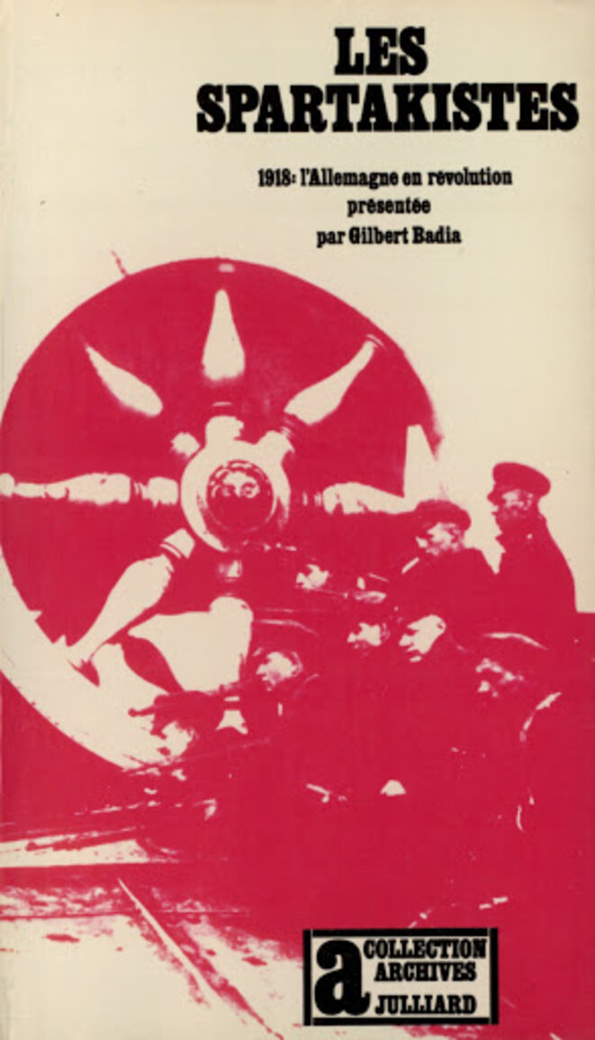 Rosa Luxemburg, les Spartakistes et la Commune © Gallimard