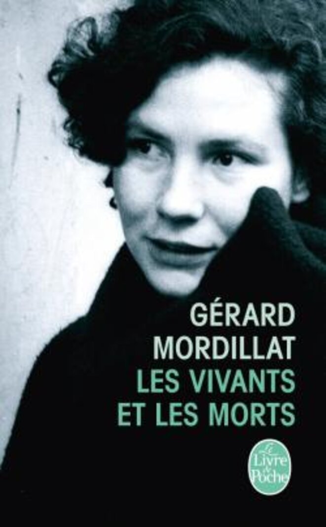 Première page de couverture du livre "Les vivants et les morts" de Gérard Mordillat © Le Livre de Poche Première page de couverture du livre "Les vivants et les morts" de Gérard Mordillat © Le Livre de Poche