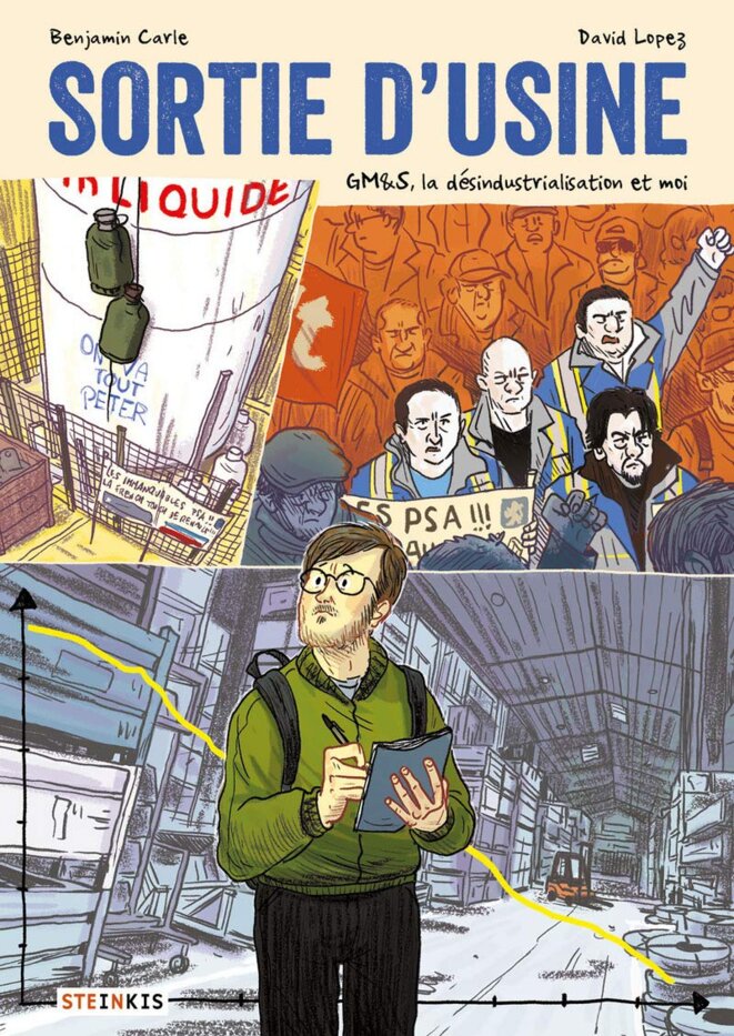 "Sortie d’usine. GM&S, la désindustrialisation et moi" de B. Carle et D. Lopez