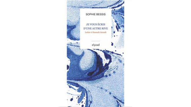 je-vous-ecris-d-une-autre-rive-lettre-a-hannah-arendt