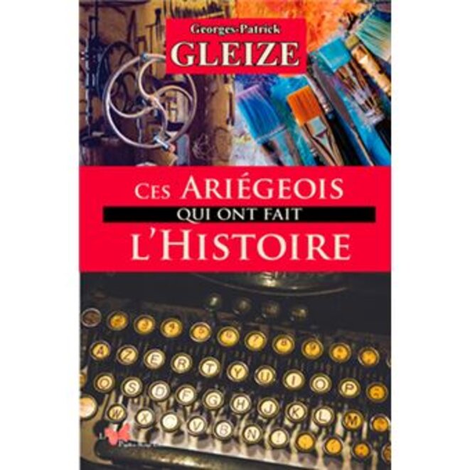 ces-ariegeois-qui-ont-fait-l-histoire