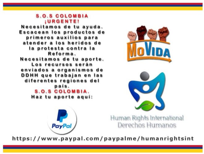 Descriptif de la démarche de soutien à la Colombie © La Movida et Human Rights International Descriptif de la démarche de soutien à la Colombie © La Movida et Human Rights International