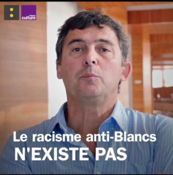 Eric Fassin: "Le racisme antiblanc n'existe pas" Eric Fassin: "Le racisme antiblanc n'existe pas"