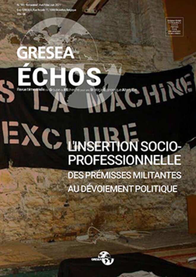L’insertion socioprofessionnelle : des prémisses militantes au dévoiement politique