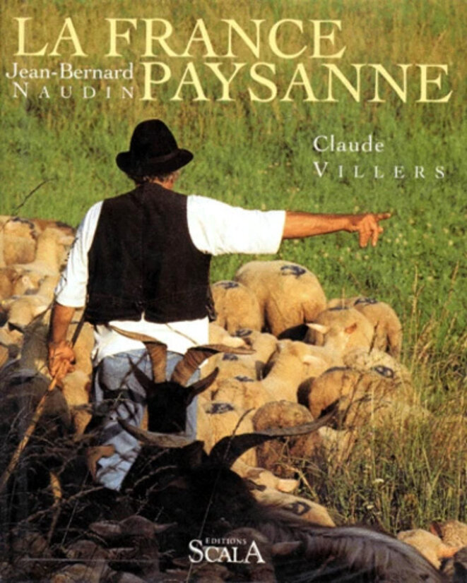 Les paysans d'aujourd'hui doivent créer leur France paysanne (La France paysanne éd. Scala) Les paysans d'aujourd'hui doivent créer leur France paysanne (La France paysanne éd. Scala)
