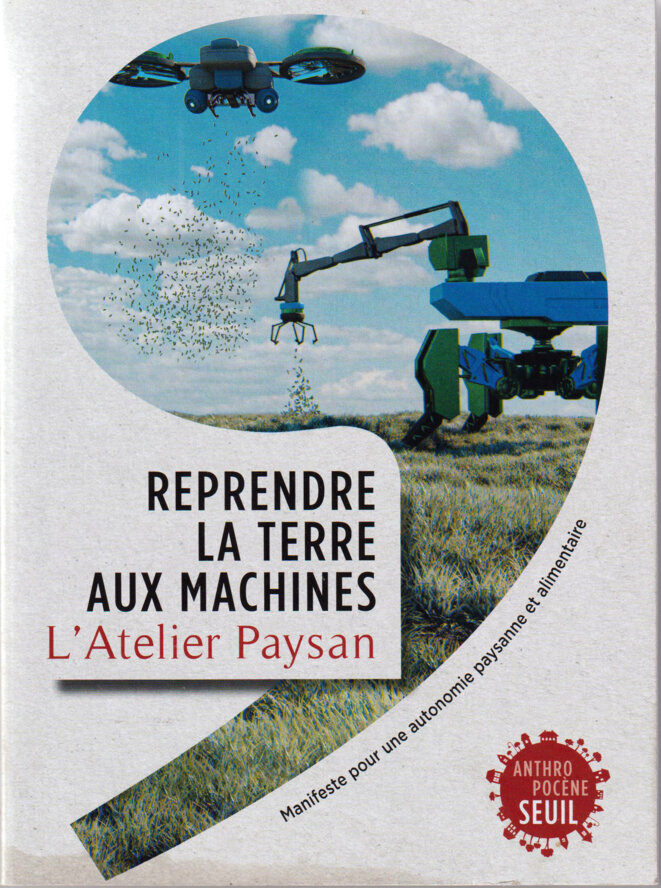 Manifeste de l'Atelier paysan © Atelier paysan Manifeste de l'Atelier paysan © Atelier paysan