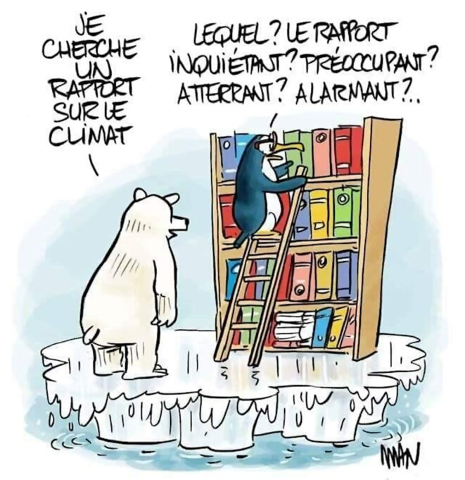 Le quoi ? Le climat ? Dérision ô désespoir...