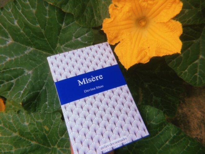 'Misère', Davina Ittoo, ed. Atelier des Nomades 'Misère', Davina Ittoo, ed. Atelier des Nomades