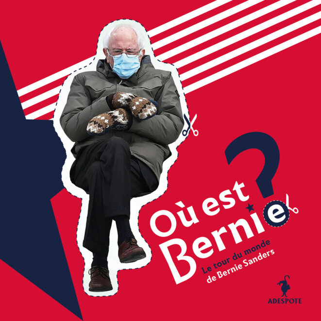 "Où est Bernie ? Le Tour du monde de Bernie Sanders"