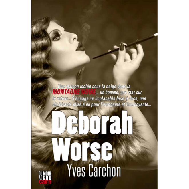DEBORAH WORSE,  par Yves Carchon