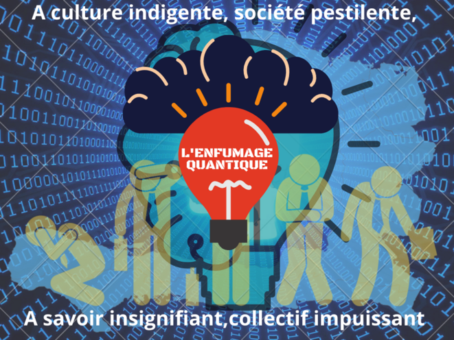 L’enfumage quantique de l’indigence mis en équation (Partie 1)