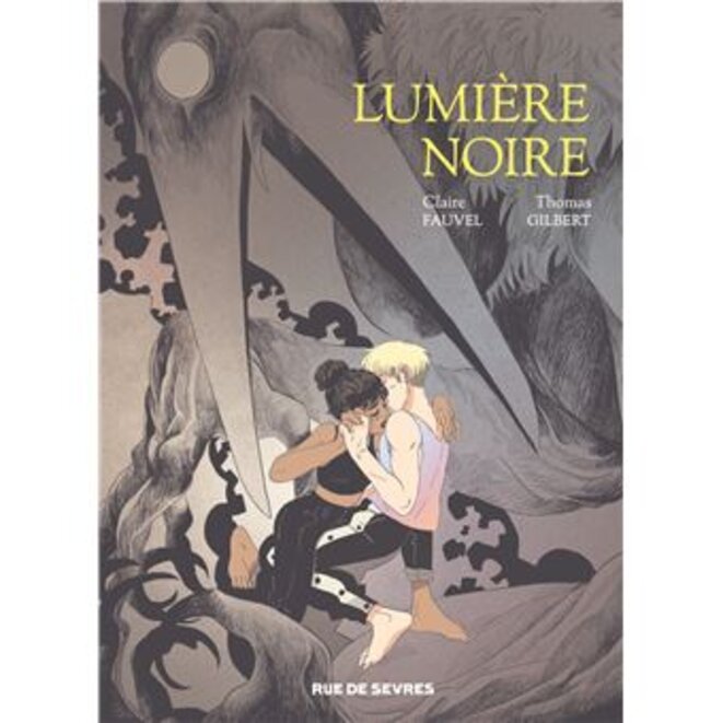 "Lumière noire" de Claire Fauvel et Thomas Gilbert