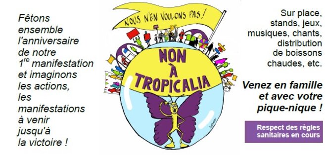Contre Tropicalia, 1 an de lutte, ça se fête !