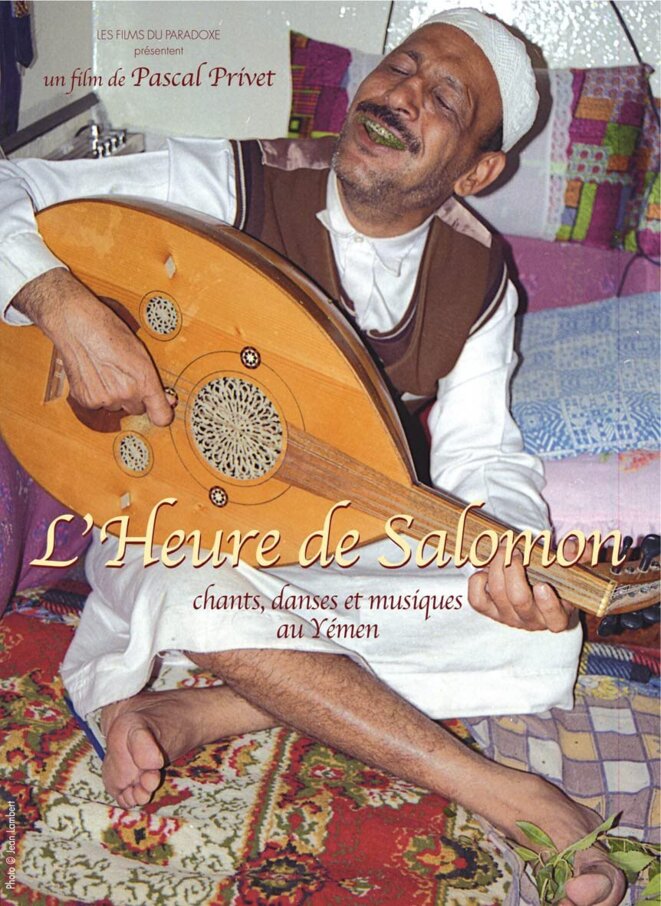 "L’Heure de Salomon. Chants, danses et musiques au Yémen" de Pascal Privet