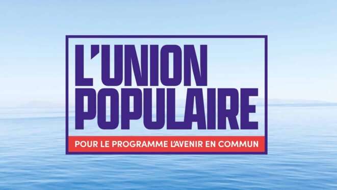 Ma gauche, c’est celle de l’union populaire