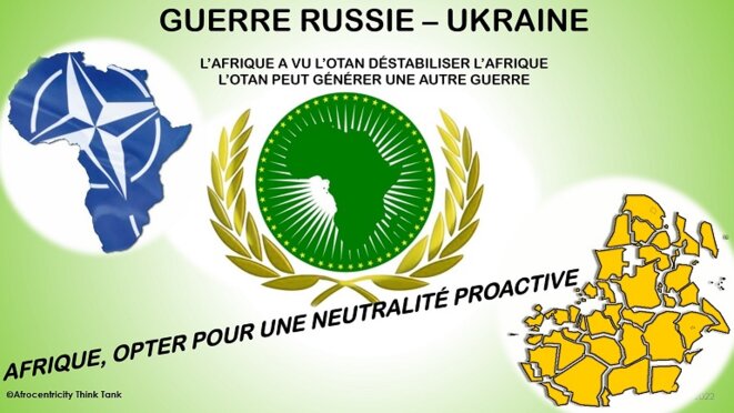 Afrique, Guerre Russie Ukraine opter pour une neutralité proactive