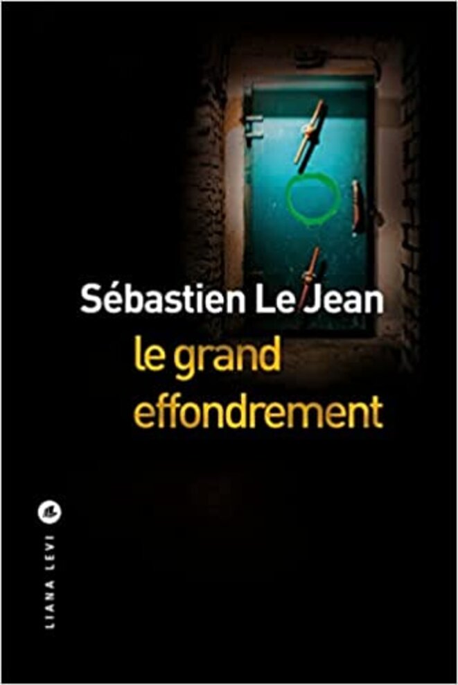 Le grand effondrement de Sébastien Le jean