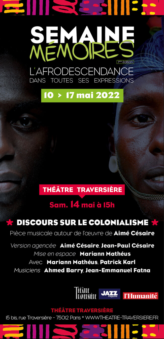 Discours sur le colonialisme de Césaire, Théâtre Traversière 14 mai