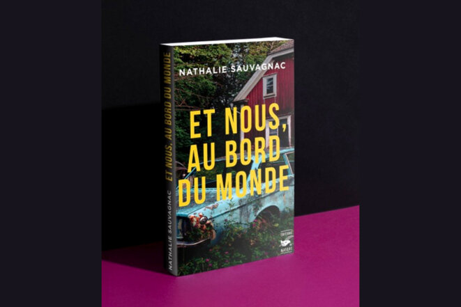 « Et nous, au bord du monde » de Nathalie Sauvagnac (Éditions du Masque). © Capture d'écran site Hachette