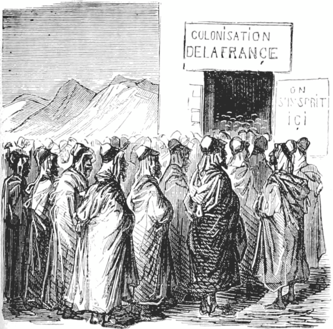Contre-partie du départ des colons français pour l’Algérie. Les Bédouins s’inscrivent pour venir coloniser les Landes et la Sologne » (Le Charivari,1853 )