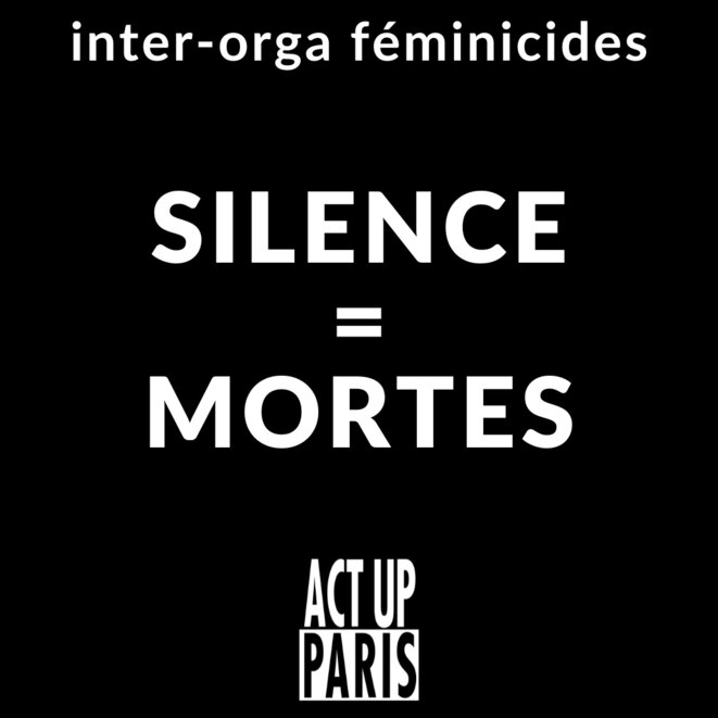 silence = mortes © Act Up-Paris