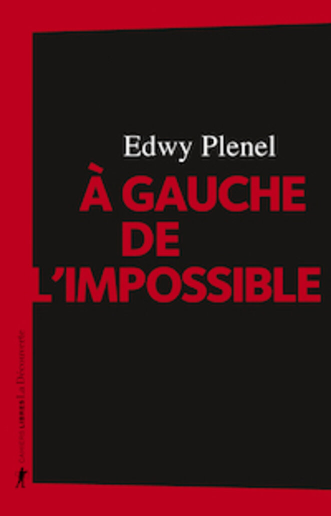 À GAUCHE DE L’IMPOSSIBLE avec Edwy PLENEL