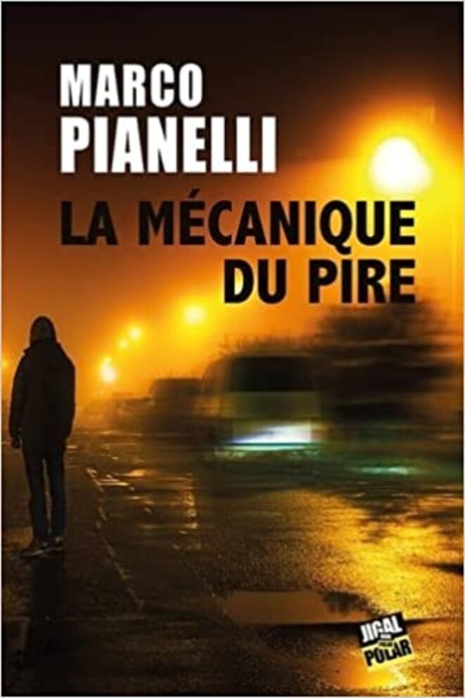 La mécanique de pire de Marco Pianelli