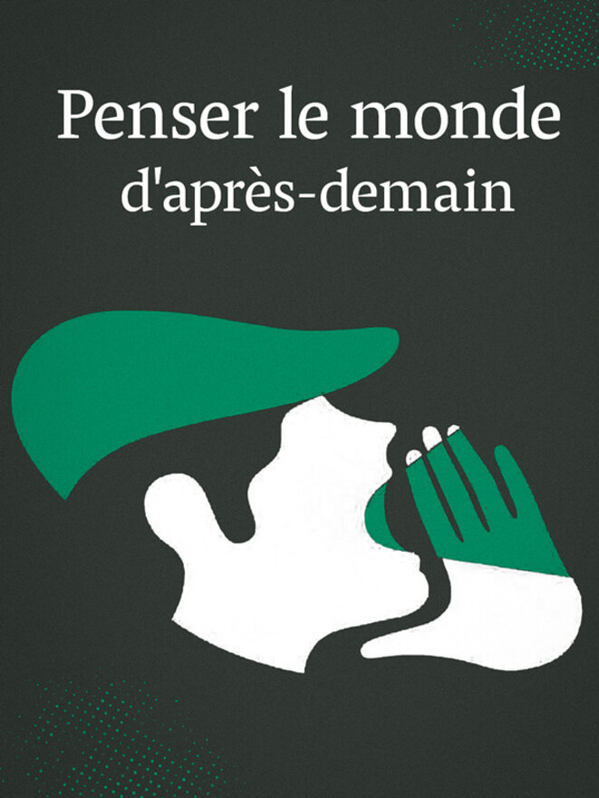 Penser le monde d'après-demain