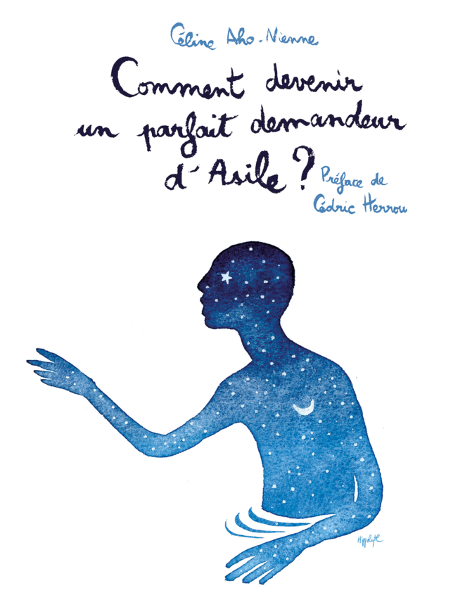 Comment devenir un parfait demandeur d'asile