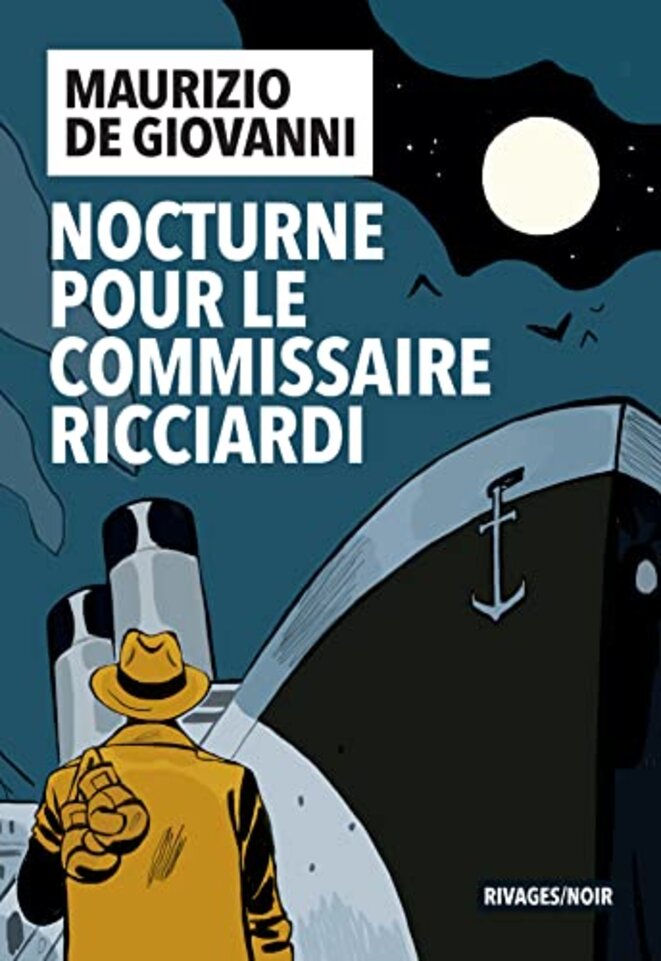 Nocturne pour le commissaire Ricciardi de Maurizio de Giovanni