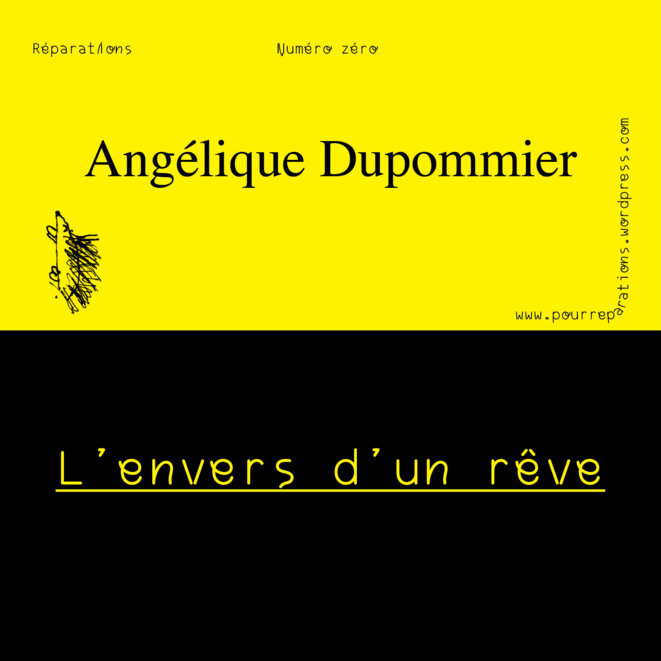 Revue Réparations — L'envers d'un rêve — Angélique Dupommier