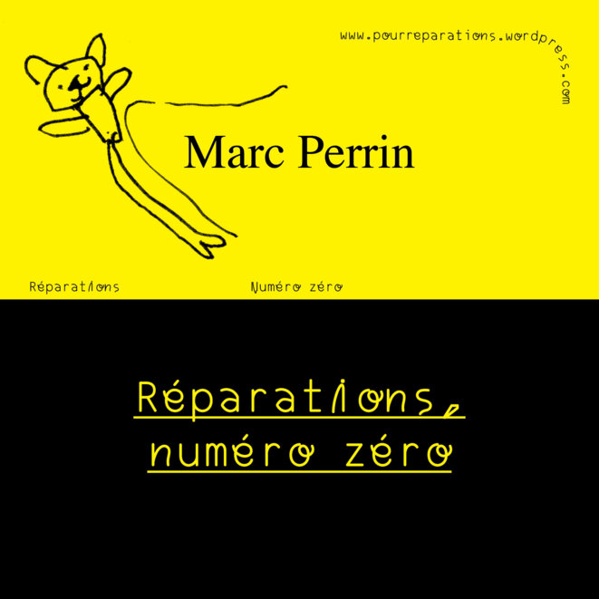 Revue Réparations — Présentation — Marc Perrin