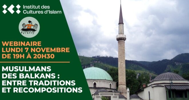 Webinaire | Musulmans des Balkans : entre traditions et recompositions