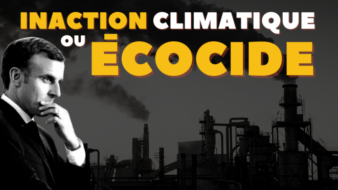 Inaction climatique… ou écocide ?