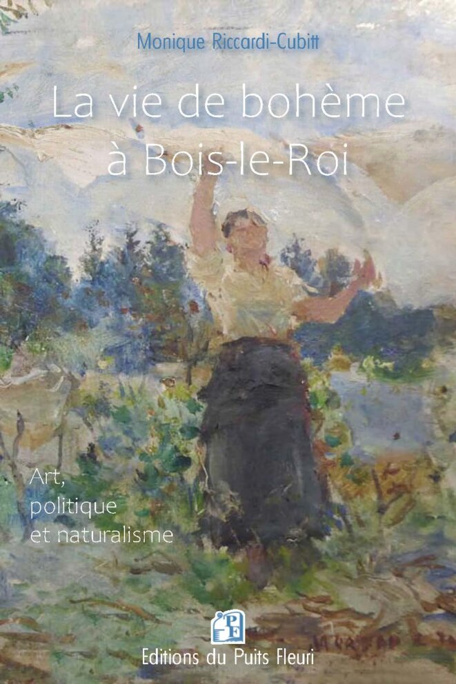 THE BOHÈME IN BOIS LE ROI. ART, POLITICS AND NATURALISM
