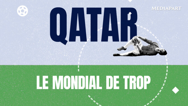 Notre émission spéciale : Qatar, le Mondial de trop 