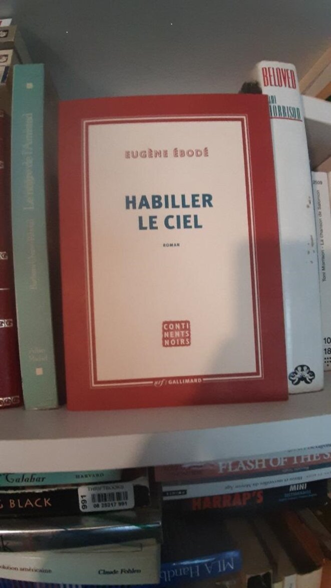 "Habiller le ciel" d’Eugène Ebodé : une cantilène pour Mama Africa