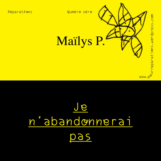 Revue Réparations — Je n'abandonnerai pas  — Maïlys P.