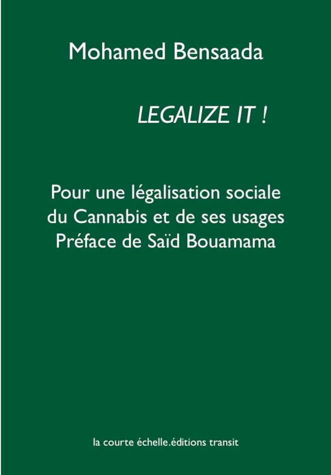 LEGALIZE IT ! Pour une légalisation sociale du Cannabis et de ses usages