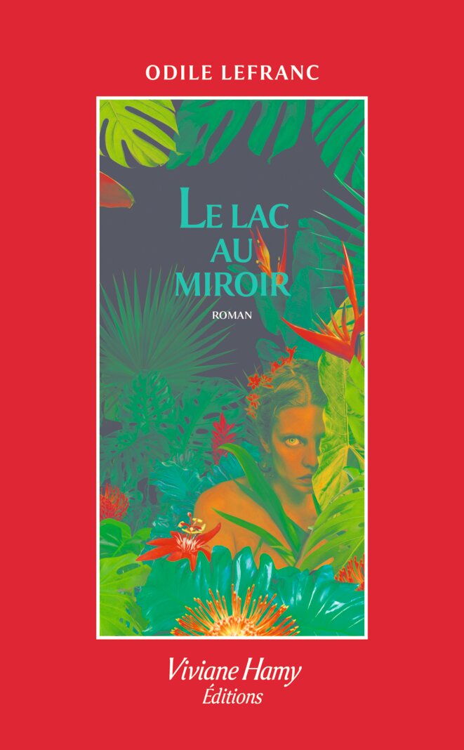 « Le Lac au miroir » d’Odile Lefranc, itinéraires à la jonction des temps terrestres « Le Lac au miroir » d’Odile Lefranc, itinéraires à la jonction des temps terrestres