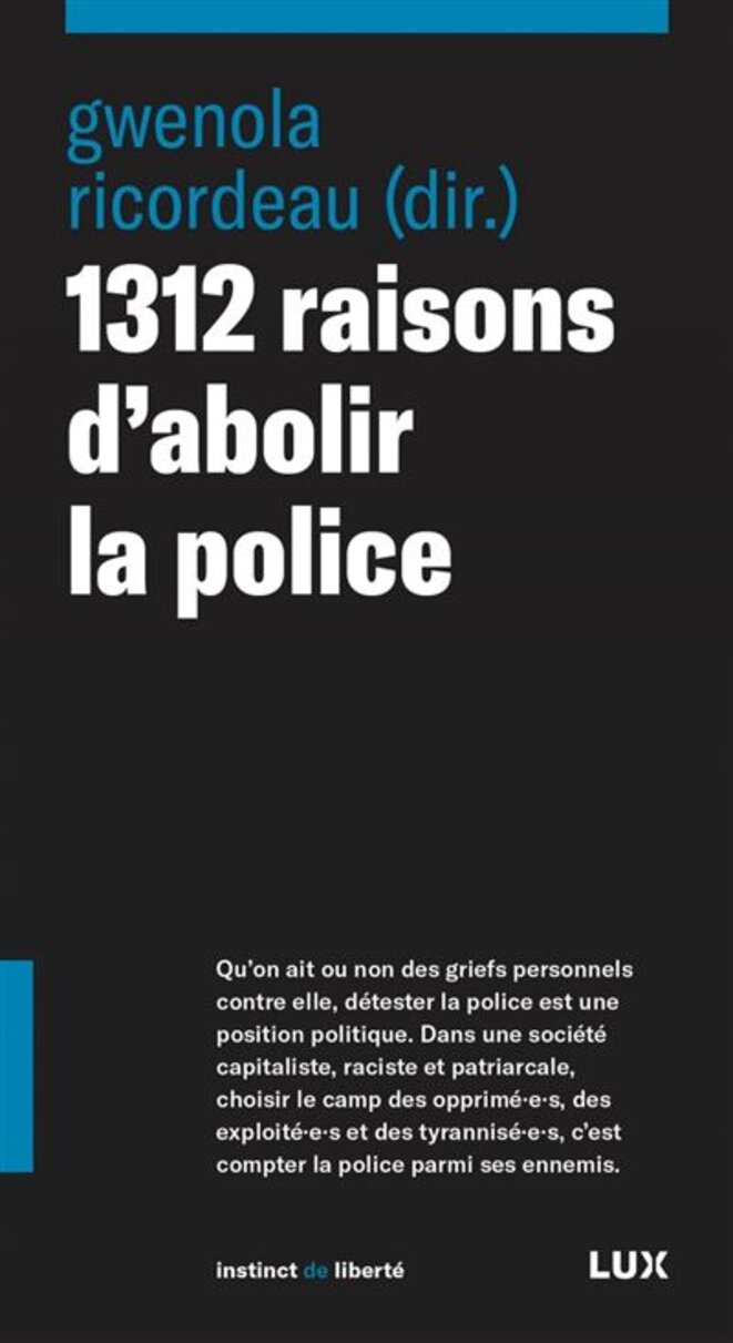 Gwenola Ricordeau : « La police maintient un ordre social inégalitaire »