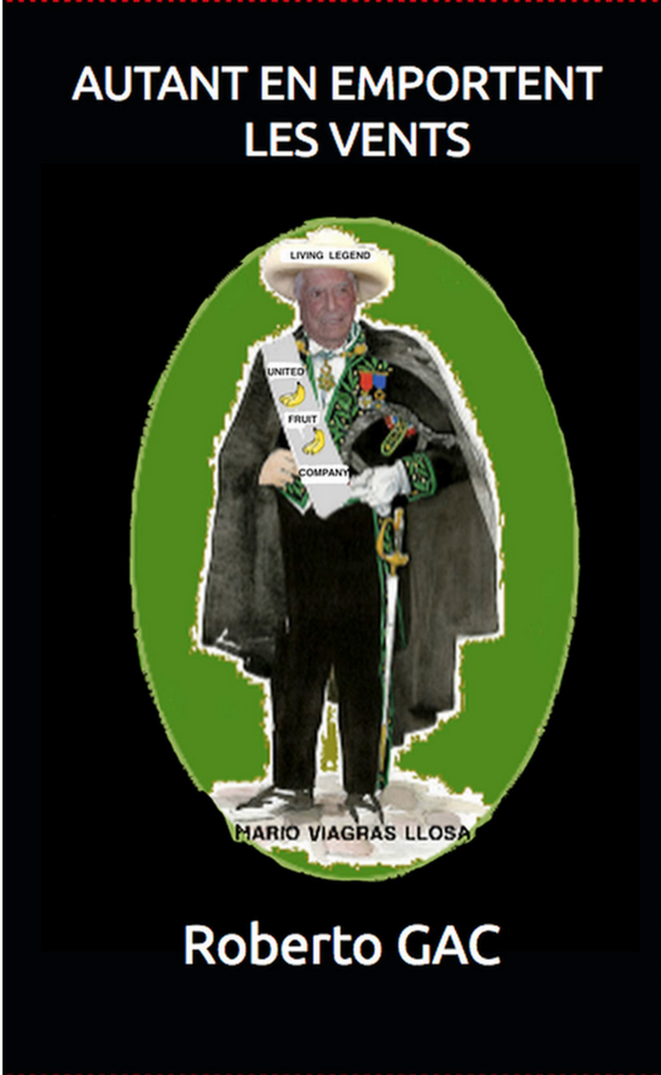 VARGAS LLOSA, ACADEMICIEN EN COUP DE VENT