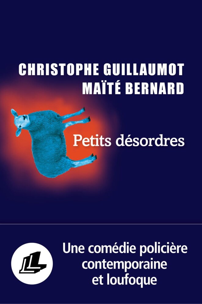 Petits désordres de Christophe Guillaumot & Maïté Bernard
