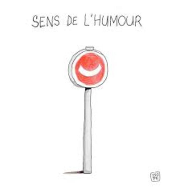 J’ai perdu le sens de l’humour