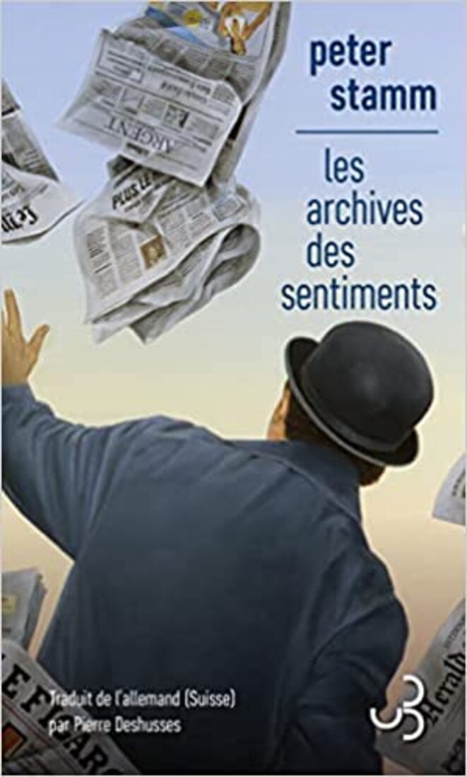 Les archives des sentiments de Peter Stamm (Das Archiv der Gefühle)