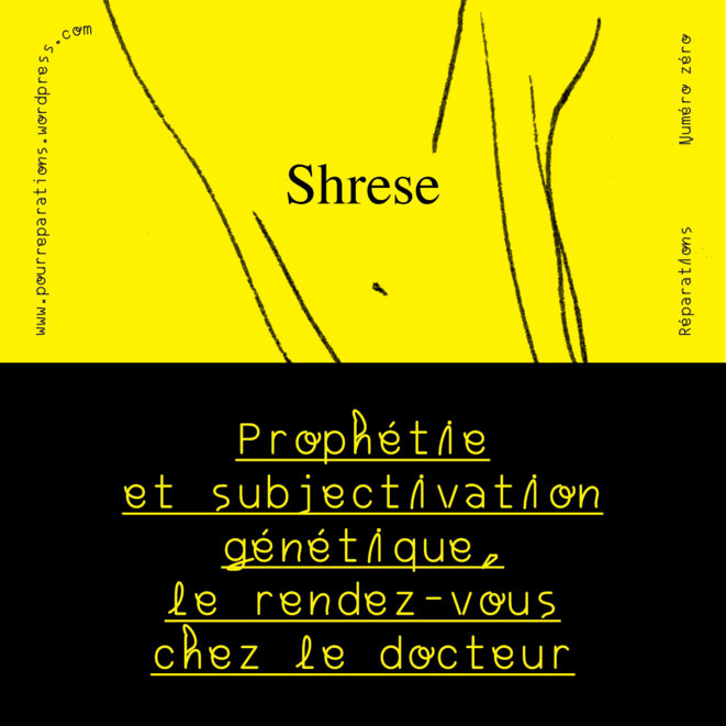 Revue Réparations —  Prophétie et subjectivation génétique... — Shrese