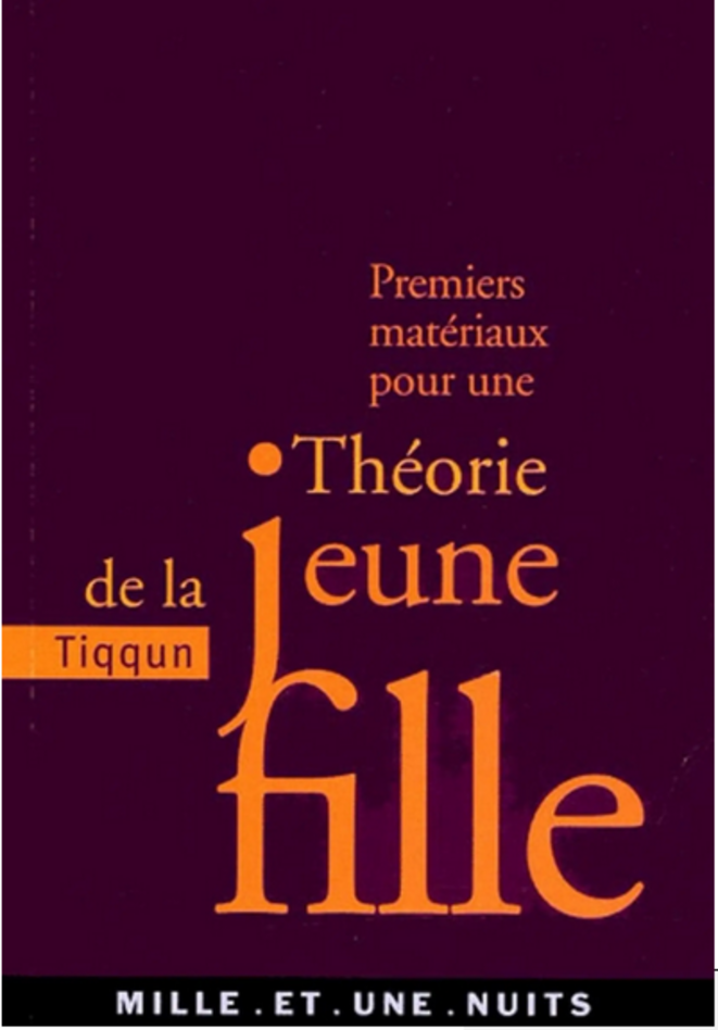 Livres pas dépassés : 1/ Premiers matériaux pour une théorie de la jeune fille