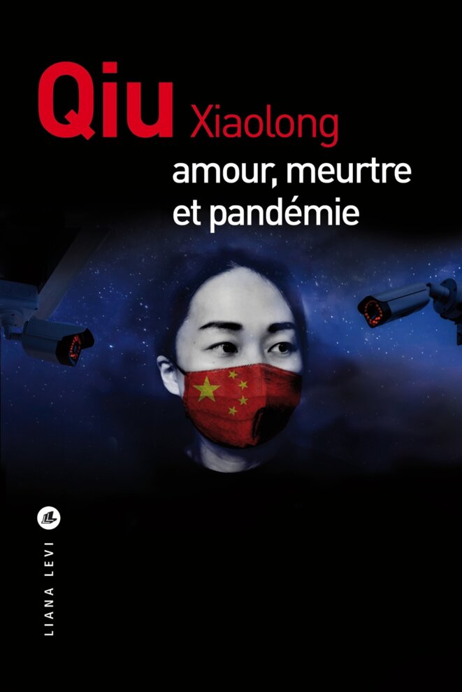 Amour, meurtre et pandémie de Qiu Xiaolong (Love and Murder in the Covid Days)